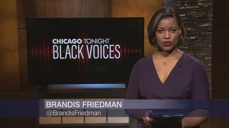 Video thumbnail: Chicago Tonight: Black Voices Chicago Tonight: Black Voices, Jan. 31, 2021 - Full Show