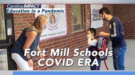 Video thumbnail: Carolina Impact Returning to In-Person Learning at Fort Mill Schools