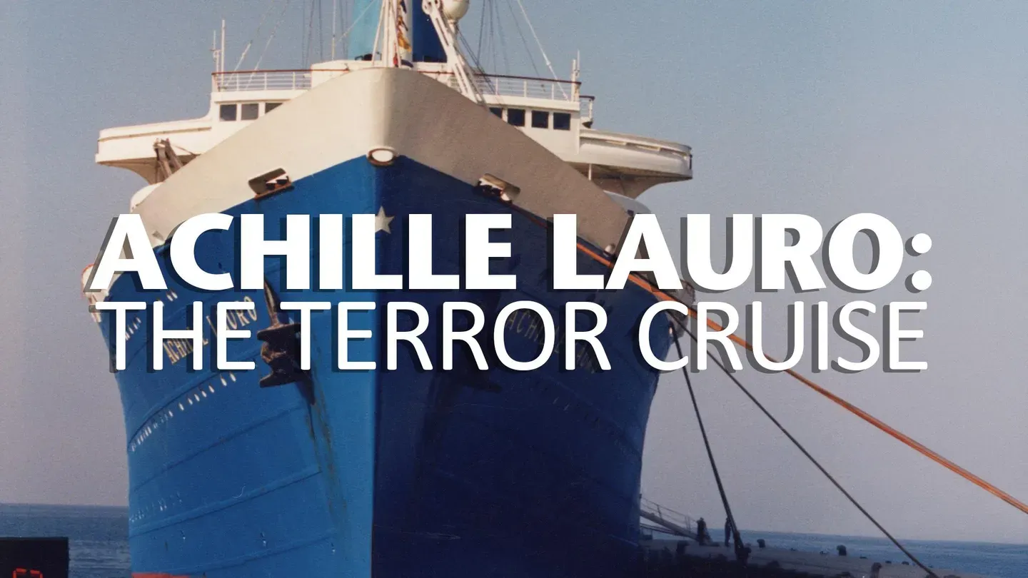 Achille Lauro: the Terror Cruise