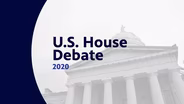U.S. House Debate 2020