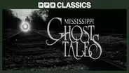 Mississippi Ghost Tales (1982)