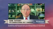 2022 Candidate Statement: Tom Tiffany - 7th Cong. Dist.