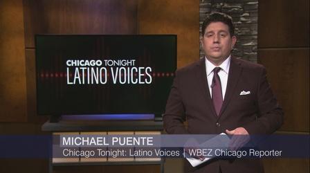 Video thumbnail: Chicago Tonight: Latino Voices Chicago Tonight: Latino Voices, Dec. 18, 2021 - Full Show