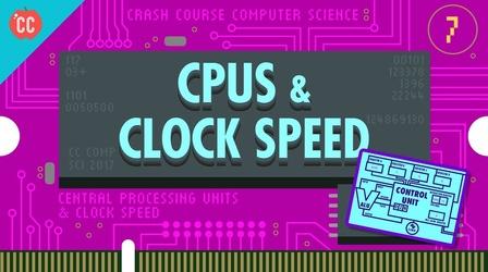 Video thumbnail: Crash Course Computer Science The Central Processing Unit (CPU): Crash Course Computer Sci