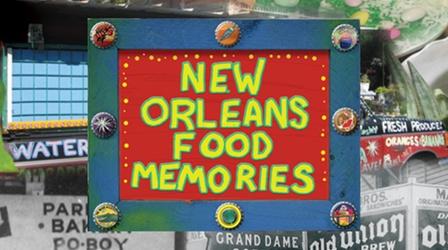 Video thumbnail: New Orleans Food Memories New Orleans Food Memories