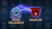 CCISD COLLEGIATE VS. CALALLEN