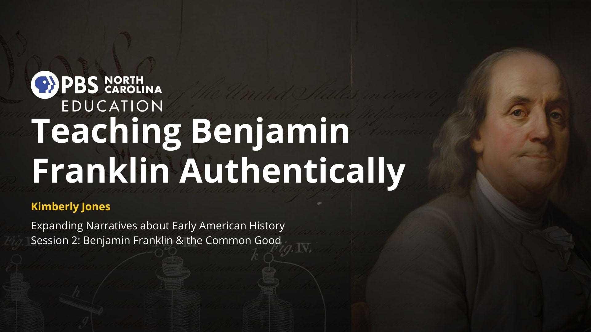 Ben Franklin was an amazing inventor and statesman. But that's not what  made him great