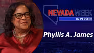 Nevada Week In Person | Phyllis A. James