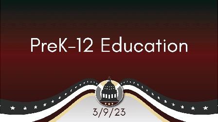 Video thumbnail: Your Legislators PreK-12 Education 3/9/23