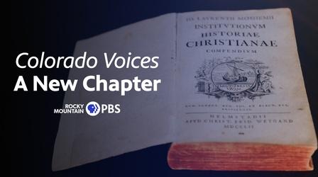 Video thumbnail: Colorado Voices A New Chapter