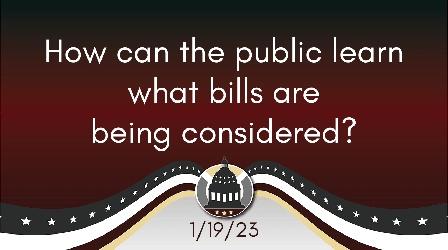 Video thumbnail: Your Legislators How can the public learn what bills are being considered?