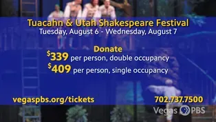 Vegas PBS ticket offer - Tuacahn and Utah Shakespeare Festival Trip