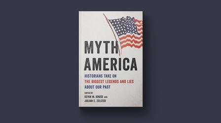 Video thumbnail: PBS NewsHour 'Myth America' examines misinformation in U.S. history
