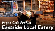 Eastside Local Eatery: Vegan Cafe Profile
