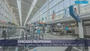 Chicago on Track to ‘Fully Reopen’ July 4, Lightfoot Says