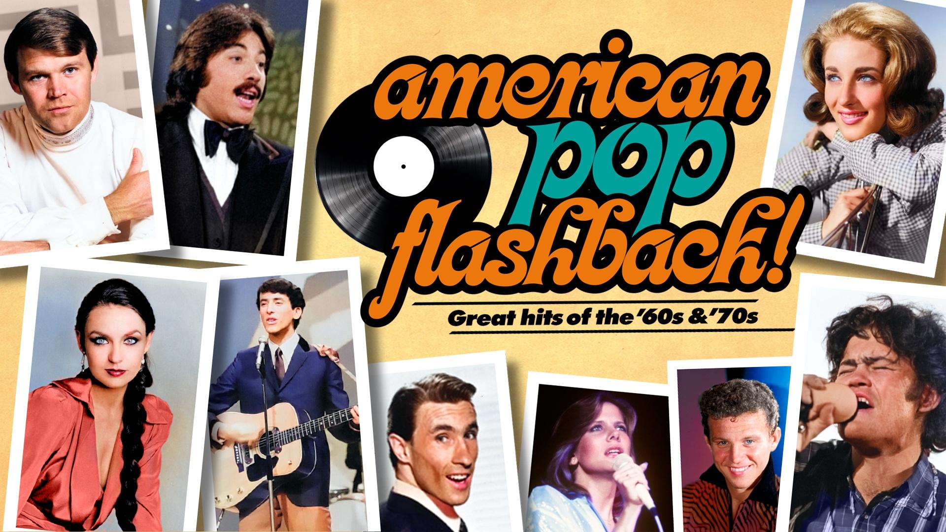 American Pop Flashback! Great Hits of the '60s & '70s
