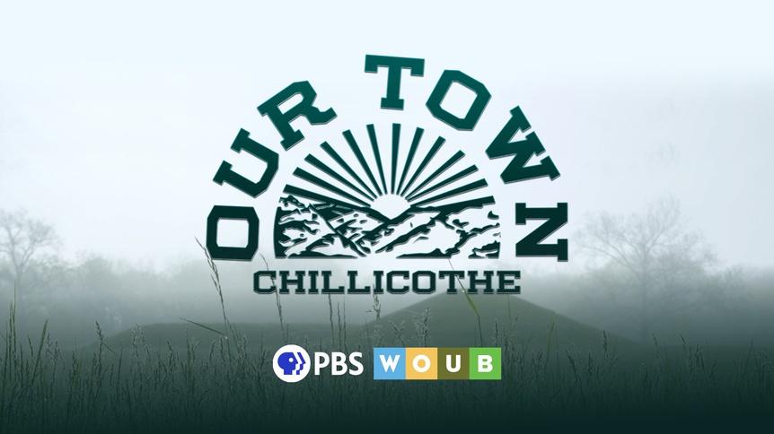 Our Town - Chillicothe