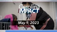 Carolina Impact: May 9, 2023