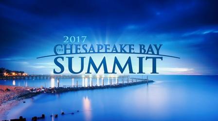 Video thumbnail: MPT Specials The Chesapeake Bay Summit 2017