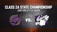 2A Football - Junction City versus Hazen