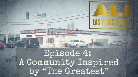 Video thumbnail: Ali: Las Vegas Legacy Ali: Las Vegas Legacy E4 | A Community Inspired by The Great