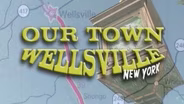 Our Town: Wellsville, NY August 2004