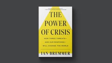Ian Bremmer on the world's ability to address major crises