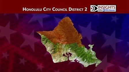 Video thumbnail: Insights on PBS Hawaiʻi 6/30/22 Honolulu City Council District 2