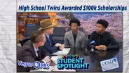 Sunrise Mountain HS Twins Awarded $100K Scholarships