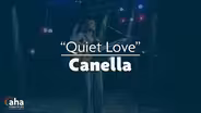 Canella "Quiet Love"