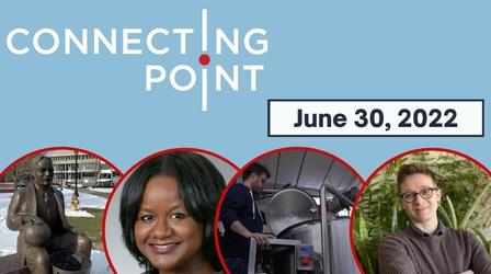 Video thumbnail: Connecting Point June 30, 2022