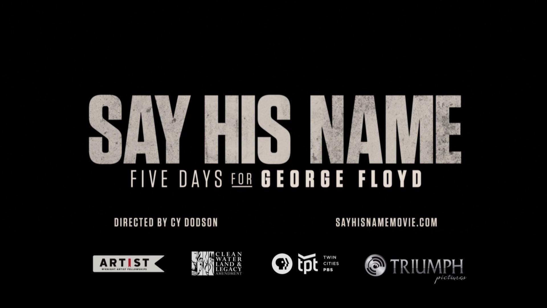 Say His Name: Five Days For George Floyd