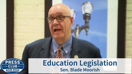 Video thumbnail: Press Club Education Legislation | Sen. Blade Morrish | 04/29/19