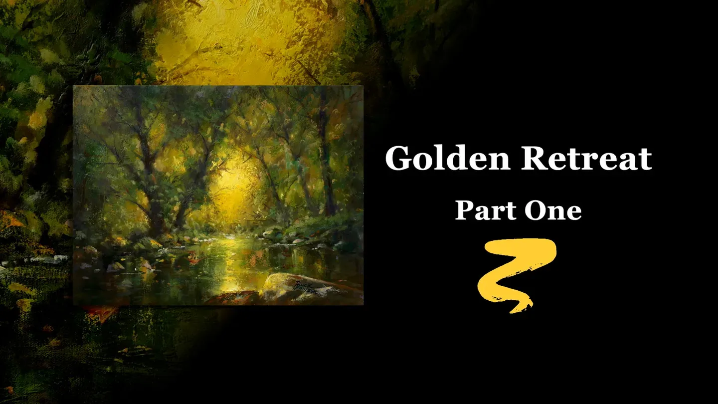 Golden Retreat Part I