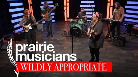 Video thumbnail: Prairie Musicians Prairie Musicians: Wildly Appropriate