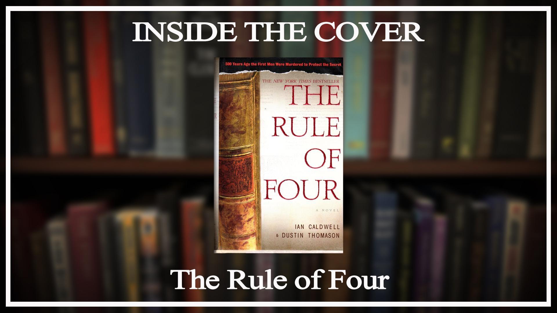 The Rule of Four