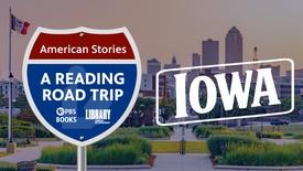 Reading Road Trip American Stories: Iowa: asset-mezzanine-16x9