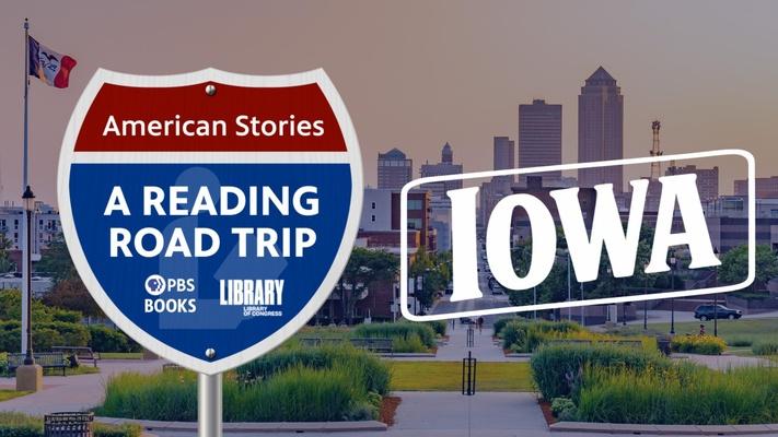 Reading Road Trip American Stories: Iowa: asset-mezzanine-16x9