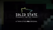 Solid State: Minnesota’s High Tech Industry | Preview
