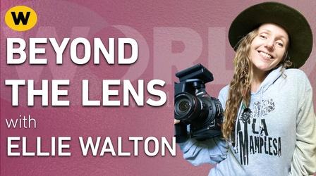 Beyond the Lens with Ellie Walton | Interview