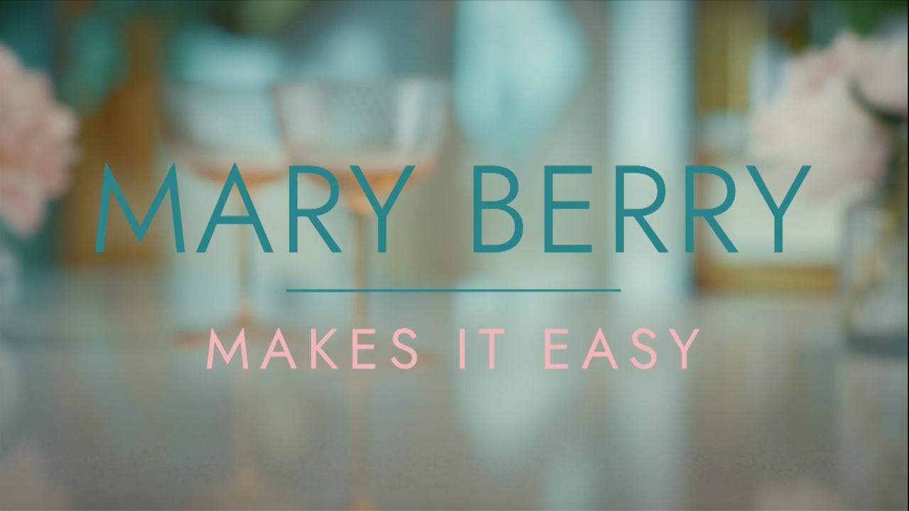 Mary Berry Makes It Easy