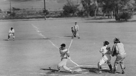 Video thumbnail: Lost LA Baseball, A Silver Lining in the Internment Camps