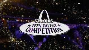 St. Louis Teen Talent Competition 2025