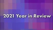 TTC Extra: Year in Review 2021
