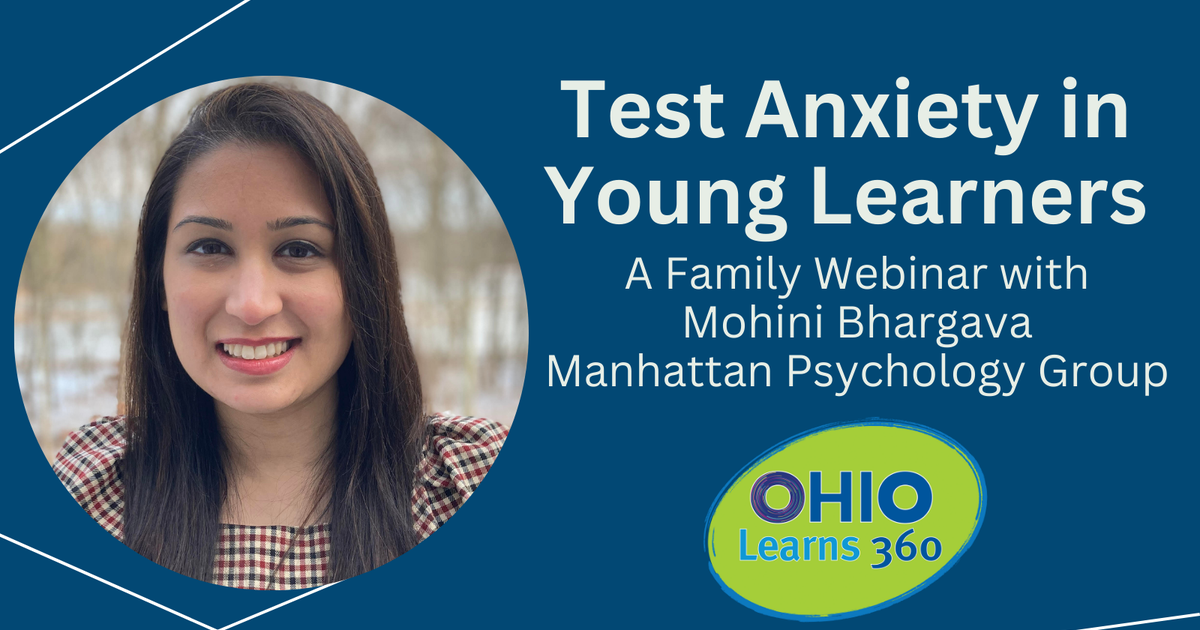 Ohio Learns 360 | Test Anxiety in Young Learners | Season 2 | Episode 6