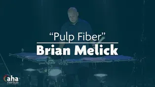 Brian Melick "Pulp Fiber"