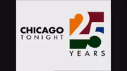 Web Extra: Chicago Tonight’s 25th Anniversary (2009)
