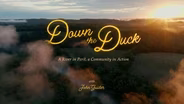Down the Duck with John Glider