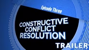 S02 E03: Constructive Conflict Resolution | Trailer