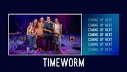 Timeworm | Preview | Nov. 10th